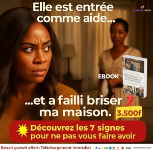 📘 Détectez une fille de maison toxique en seulement 7 jours – Guide digital choc